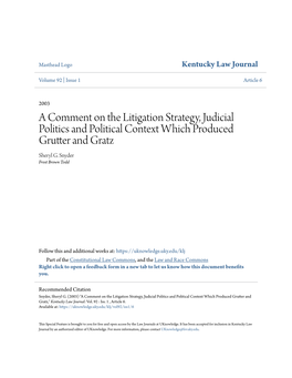 A Comment on the Litigation Strategy, Judicial Politics and Political Context Which Produced Grutter and Gratz Sheryl G