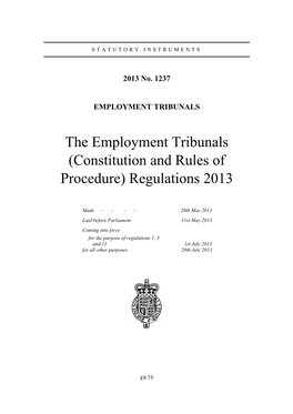 The Employment Tribunals (Constitution and Rules of Procedure) Regulations 2013