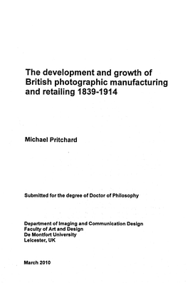 The Development and Growth of British Photographic Manufacturing and Retailing 1839-1914