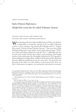 Early Chinese Diplomacy: Realpolitik Versus the So-Called Tributary System