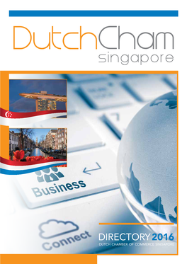 Directory 2016 Dutch Chamber of Commerce Singapore Table of Contents