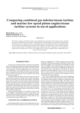 Comparing Combined Gas Tubrine/Steam Turbine and Marine Low Speed Piston Engine/Steam Turbine Systems in Naval Applications