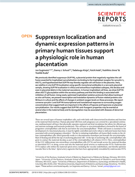 Suppressyn Localization and Dynamic Expression Patterns in Primary Human Tissues Support a Physiologic Role in Human Placentation Jun Sugimoto1,4,5*, Danny J