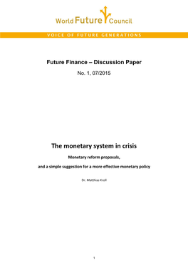 The Monetary System in Crisis
