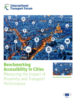 Benchmarking Accessibility in Cities Measuring the Impact of Proximity