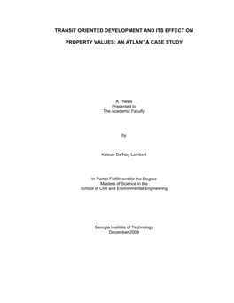 Transit Oriented Development and Its Effect on Property Values