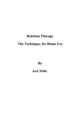 Reichian Therapy the Technique, for Home Use By