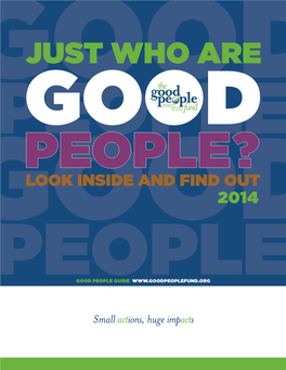 JUST WHO ARE GOOD PEOPLE? LOOK INSIDE and Find out 2014