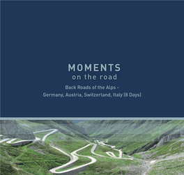 Germany, Austria, Switzerland, Italy (8 Days) We Love Road Journeys