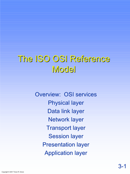 The ISO OSI Reference Model