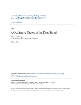 A Qualitative Theory of the Dead Hand William K.S