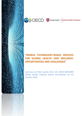 Mobile Technology-Based Services for Global Health and Wellness: Opportunities and Challenges”