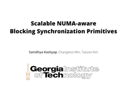 Scalable NUMA-Aware Blocking Synchronization Primitives