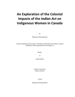 An Exploration of the Colonial Impacts of the Indian Act on Indigenous