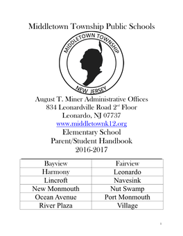 August T. Miner Administrative Offices 834 Leonardville Road 2Nd Floor Leonardo, NJ 07737 Elementary School Parent/Student Handbook 2016-2017