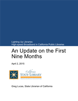 High-Speed Broadband in California Public Libraries an Update on the First Nine Months