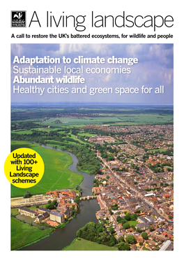 Adaptation to Climate Change Sustainable Local Economies Abundant Wildlife Healthy Cities and Green Space for All