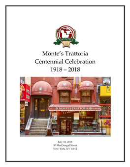 Monte's Trattoria Centennial Celebration 1918 – 2018