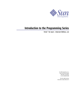 Introduction to the Programming Series Forte™ for Java™, Internet Edition, 2.0