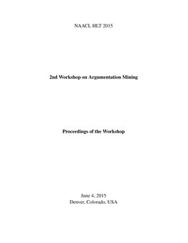 Proceedings of the 2Nd Workshop on Argumentation Mining, Pages 1–11, Denver, Colorado, June 4, 2015