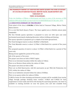 Under the Guidelines of Ministry of Environment and Forests in Terms of the Provisions of EIA Notification 2006 and Specificall