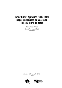 Jacint Buhils Aymerich (1836-1912), Pagès I Negociant De Gaserans, I El Seu Llibre De Notes