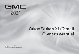 2021 GMC Yukon / Yukon XL / Denali Owner's Manual