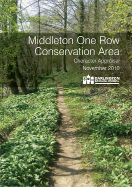 Middleton One Row Conservation Area Character Appraisal November 2010 Middleton One Row Conservation Area