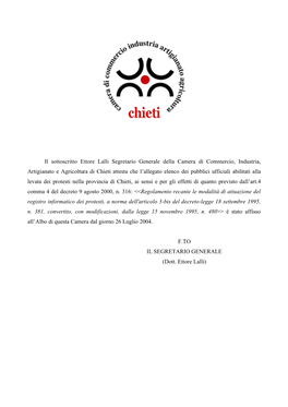 Il Sottoscritto Ettore Lalli Segretario Generale Della Camera Di Commercio, Industria, Artigianato E Agricoltura Di Chieti Attes