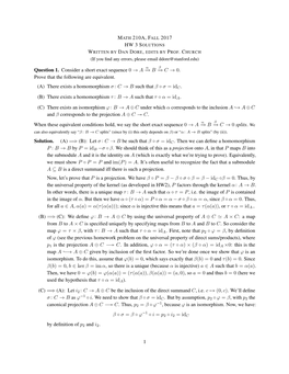 MATH 210A, FALL 2017 Question 1. Consider a Short Exact Sequence 0