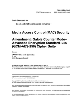 Media Access Control (MAC) Security Amendment: Galois