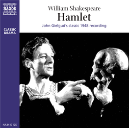 Hamlet John Gielgud’S Classic 1948 Recording CLASSIC DRAMA