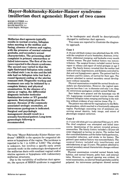 Mayer-Rokitansky-Litister-Hauser Syndrome (Mtillerian Duct Agenesis): Report of Two Cases