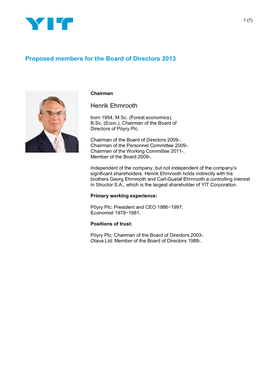 Proposed Members for the Board of Directors 2013 Henrik Ehrnrooth