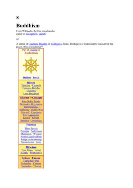 Buddhism from Wikipedia, the Free Encyclopedia Jump To: Navigation, Search