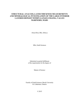 Structural Analysis, Layer Thickness Measurements and Mineralogical Investigation of the Large Interior Layered Deposit Within Ganges Chasma, Valles Marineris, Mars