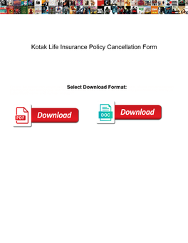 Kotak Life Insurance Policy Cancellation Form