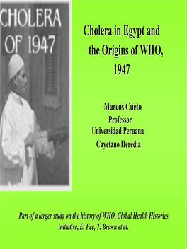 Cholera in Egypt and the Origins of WHO, 1947