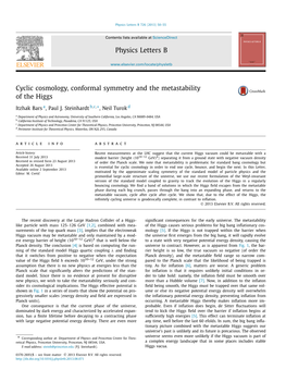 Cyclic Cosmology, Conformal Symmetry and the Metastability of the Higgs ∗ Itzhak Bars A, Paul J