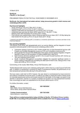 14 March 2019 Savills Plc ('Savills' Or 'The Group') PRELIMINARY RESULTS for the FULL YEAR ENDED 31 DECEMBER 2018 Savi