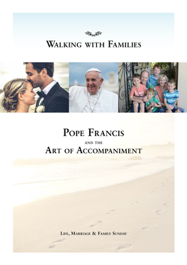 Pope Francis and the Art of Accompaniment