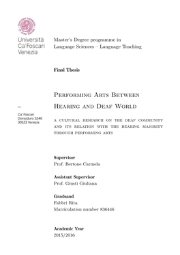 Performing Arts Between Hearing and Deaf World a Cultural Research on the Deaf Community and Its Relation with the Hearing Majority Through Performing Arts