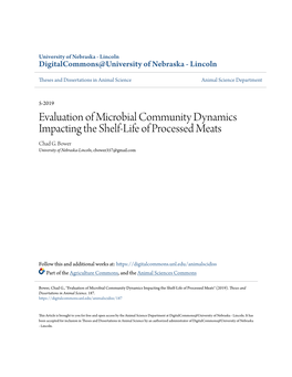 Evaluation of Microbial Community Dynamics Impacting the Shelf-Life of Processed Meats Chad G