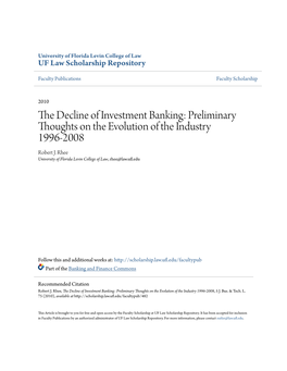 The Decline of Investment Banking: Preliminary Thoughts on the Evolution of the Industry 1996-2008, 5 J