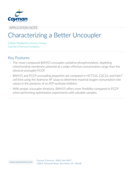 Characterizing a Better Uncoupler