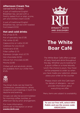 The White Boar Café Offers a Range Deluxe Hot Chocolate £2.85 of Tasty Food and Drink Throughout Mocha £2.85 the Day