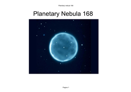 Planetary Nebula 168 Planetary Nebula 168