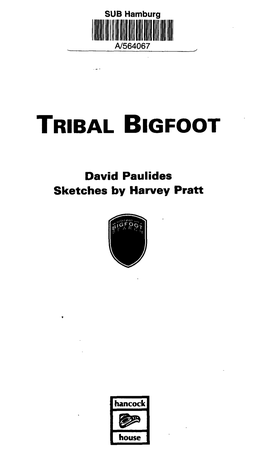Tribal Bigfoot