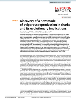 Discovery of a New Mode of Oviparous Reproduction in Sharks and Its Evolutionary Implications Kazuhiro Nakaya1, William T