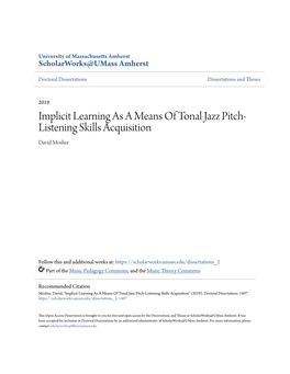 Implicit Learning As a Means of Tonal Jazz Pitch- Listening Skills Acquisition David Mosher